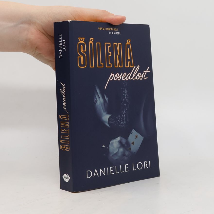 Danielle Lori Šílená posedlost