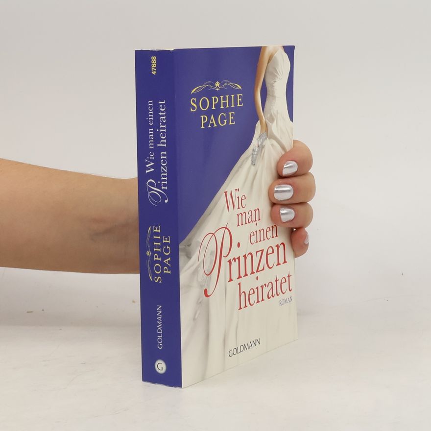 Sophie Page Wie man einen Prinzen heiratet