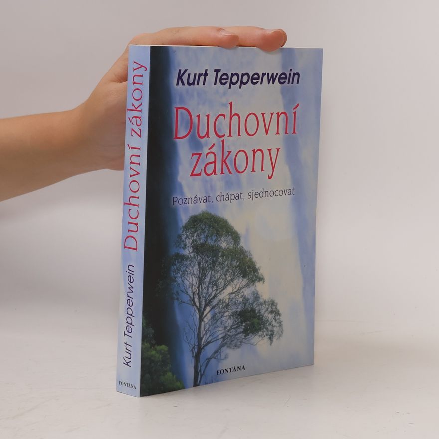 Kurt Tepperwein Duchovní zákony