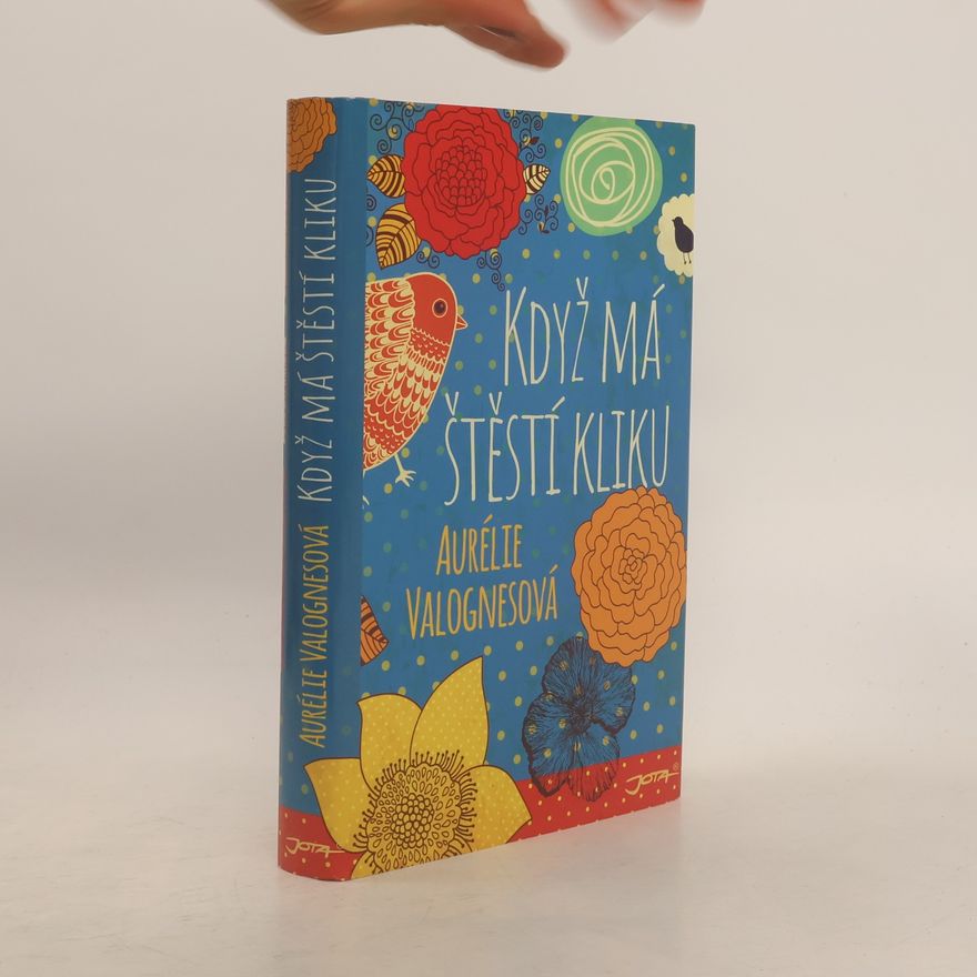 Aurélie Valognes Když má štěstí kliku
