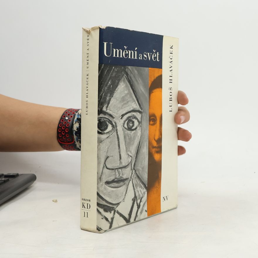 Lubos Hlavácek Umění a svět