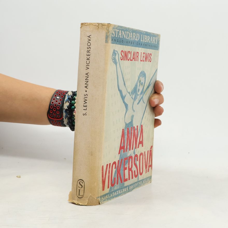 Sinclair Lewis Anna Vickersová