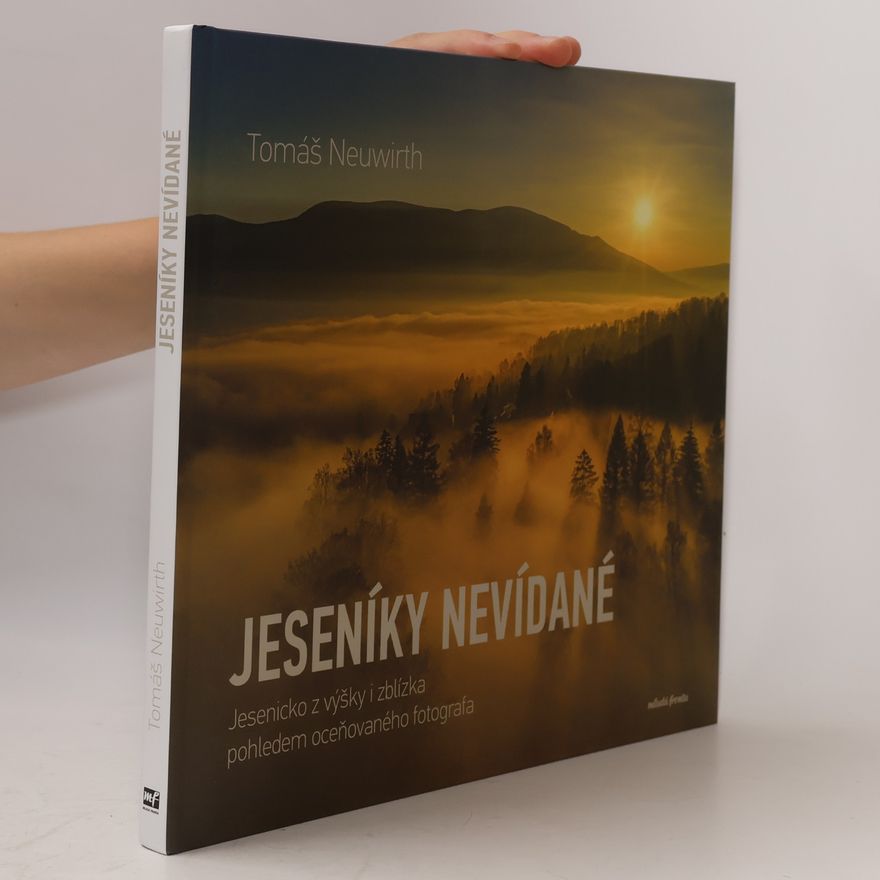 Tomáš Neuwirth Jeseníky nevídané