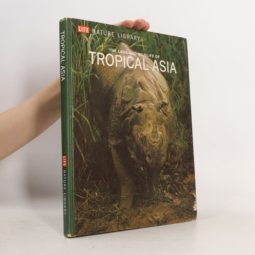 Autorenkollektiv The Land and Wildlife of Tropical Asia