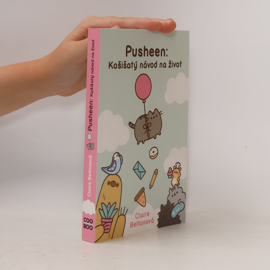 Claire Belton Pusheen : košišatý návod na život