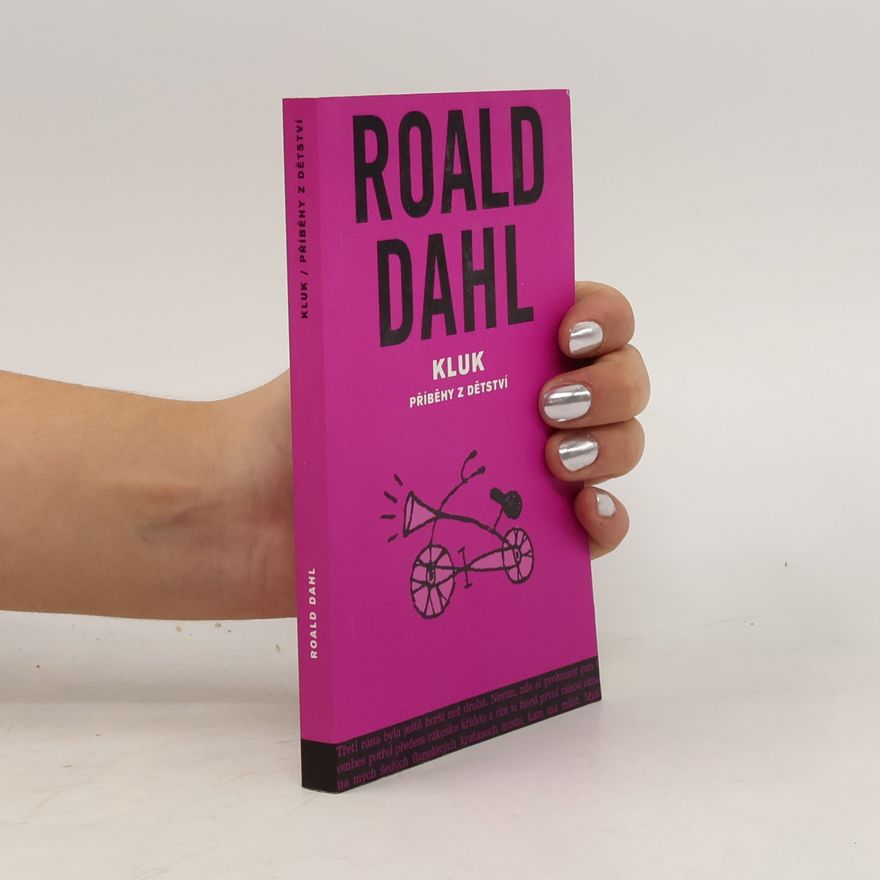 Roald Dahl Kluk. Příběhy z dětství