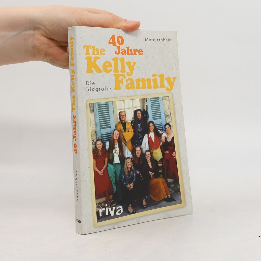 Marc Frohner 40 Jahre The Kelly Family