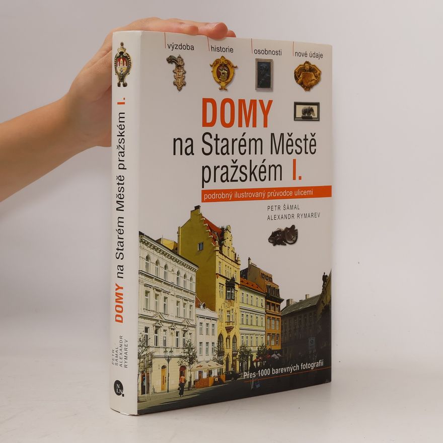 Alexandr Rymarev Domy na Starém Městě pražském. Díl I.