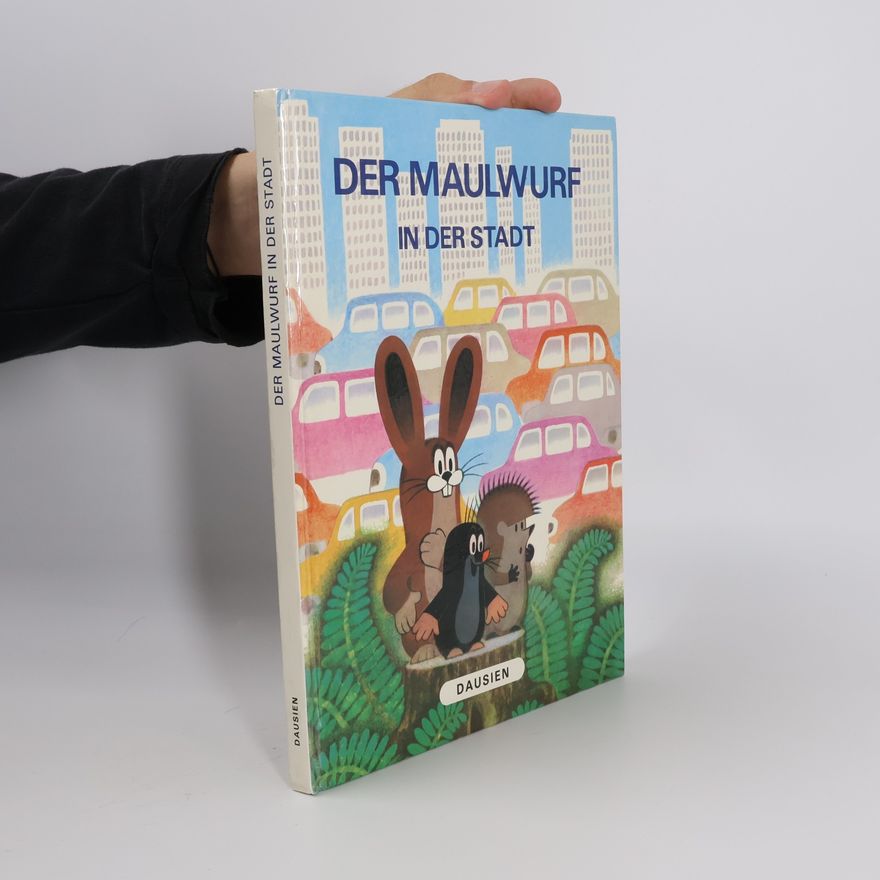 Zdeněk Miler Der Maulwurf in der Stadt