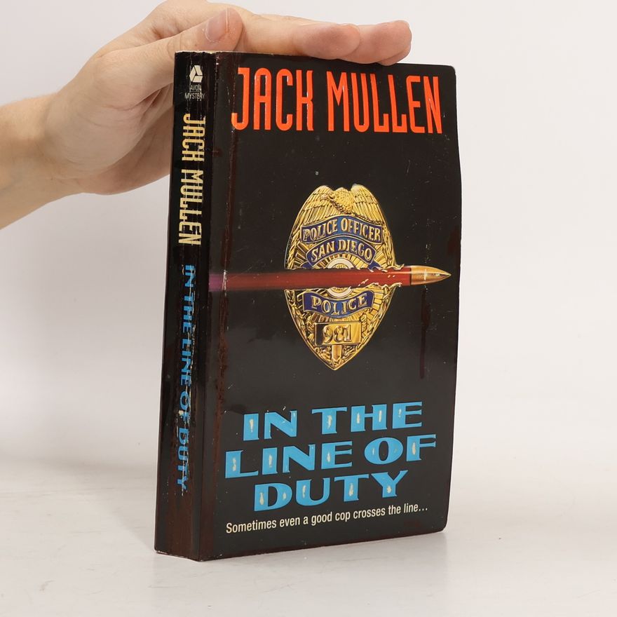 Jack Mullen In the Line of Duty