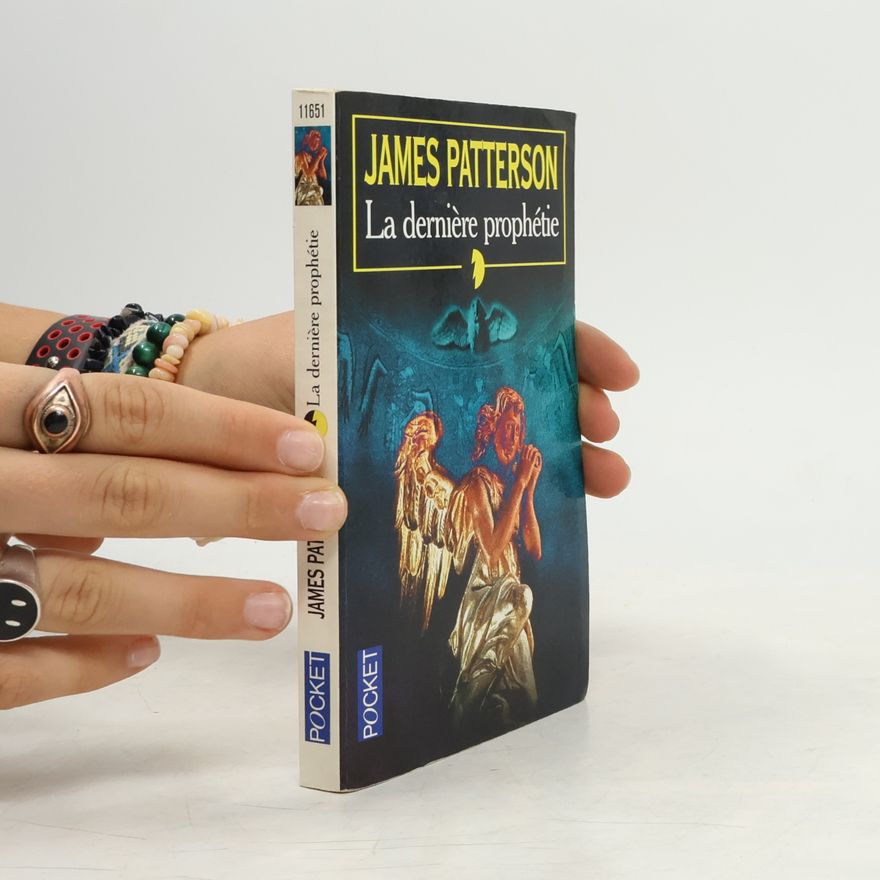 James Patterson La dernière prophétie