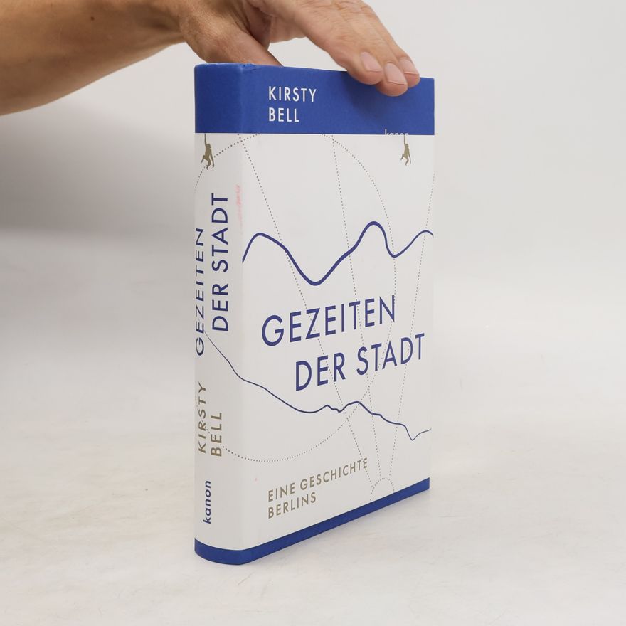 Kirsty Bell Gezeiten der Stadt