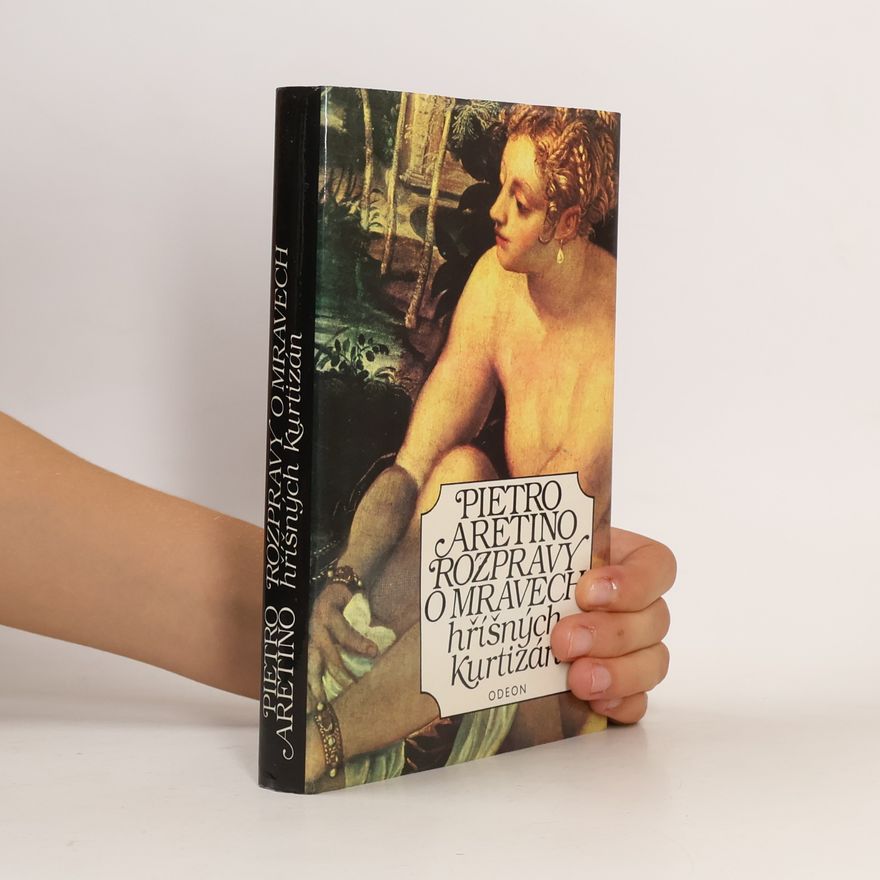 Pietro Aretino Rozpravy o mravech hříšných kurtizán