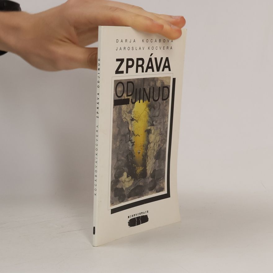 Jaroslav Kocvera Zpráva odjinud