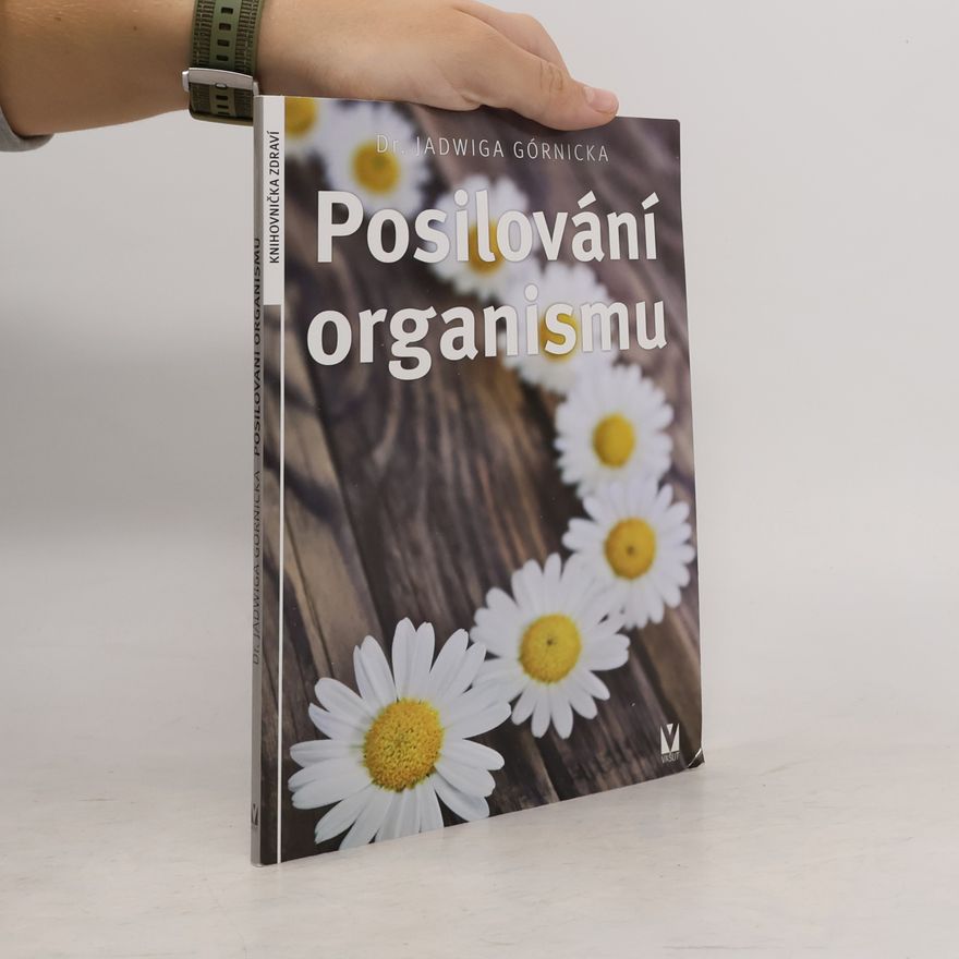 Jadwiga Górnicka Posilování organismu