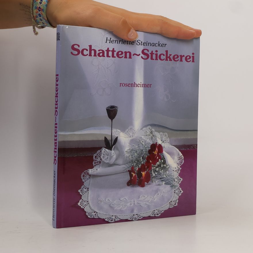 Henriette Steinacker Schattenstickerei