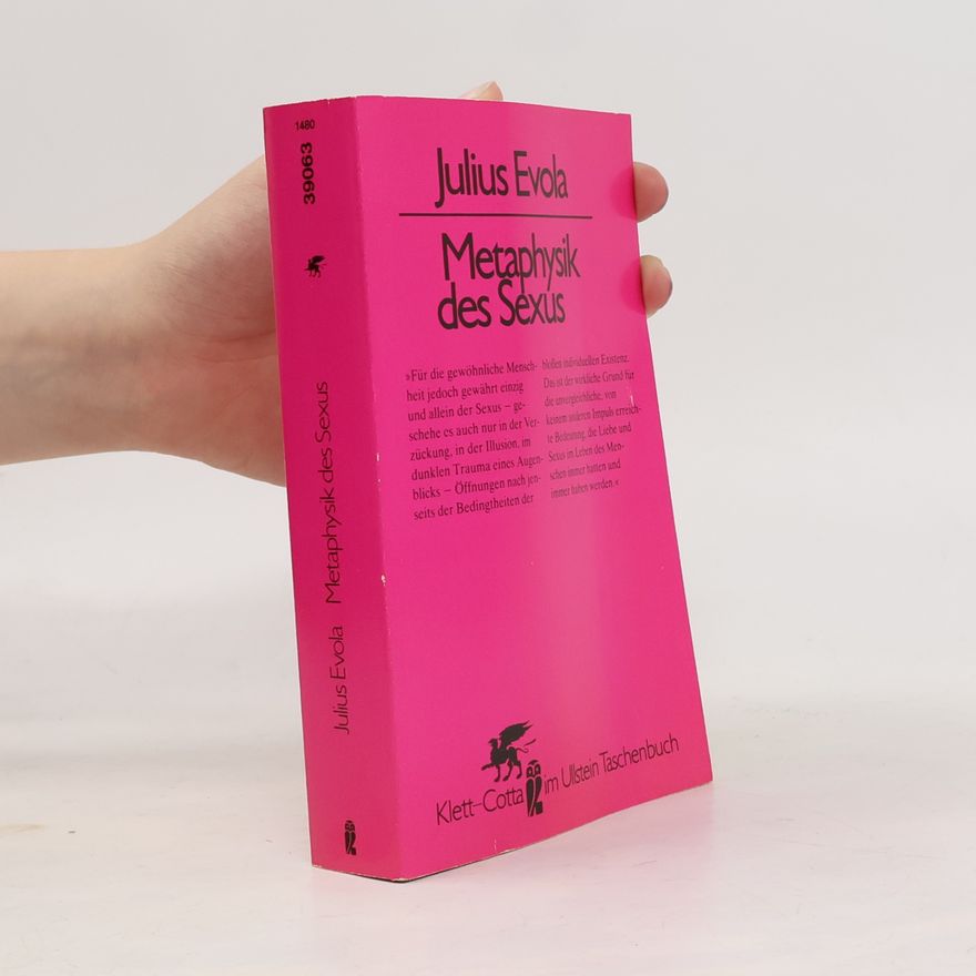 Julius Evola Metaphysik des Sexus
