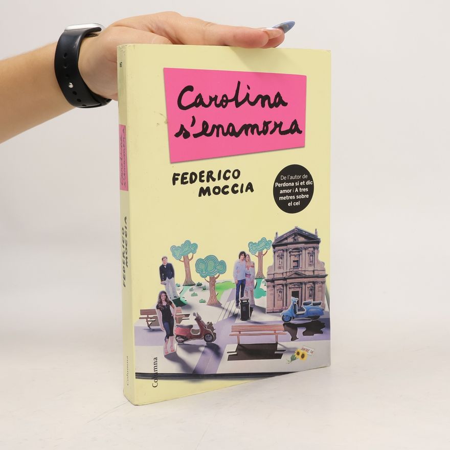 Federico Moccia Carolina s'enamora