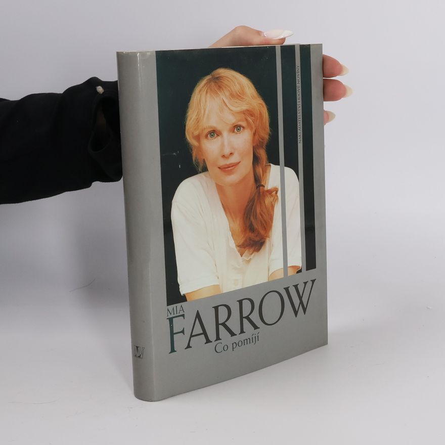 Mia Farrow Co pomíjí. Vzpomínky