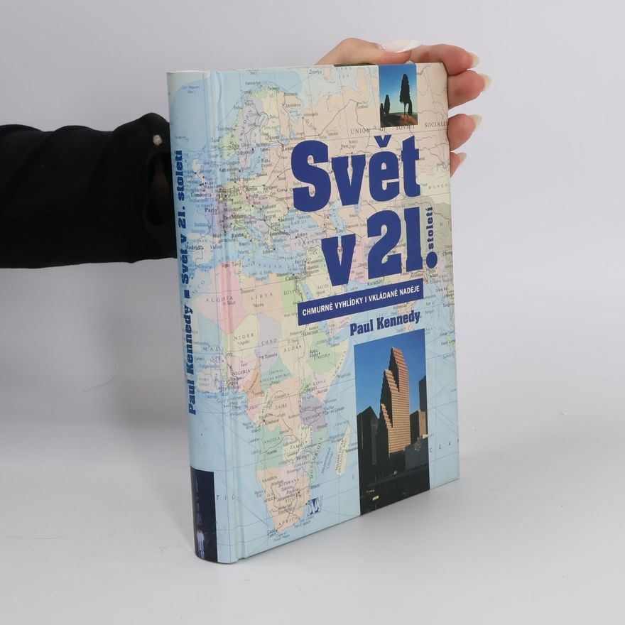 Paul Kennedy Svět v 21. století