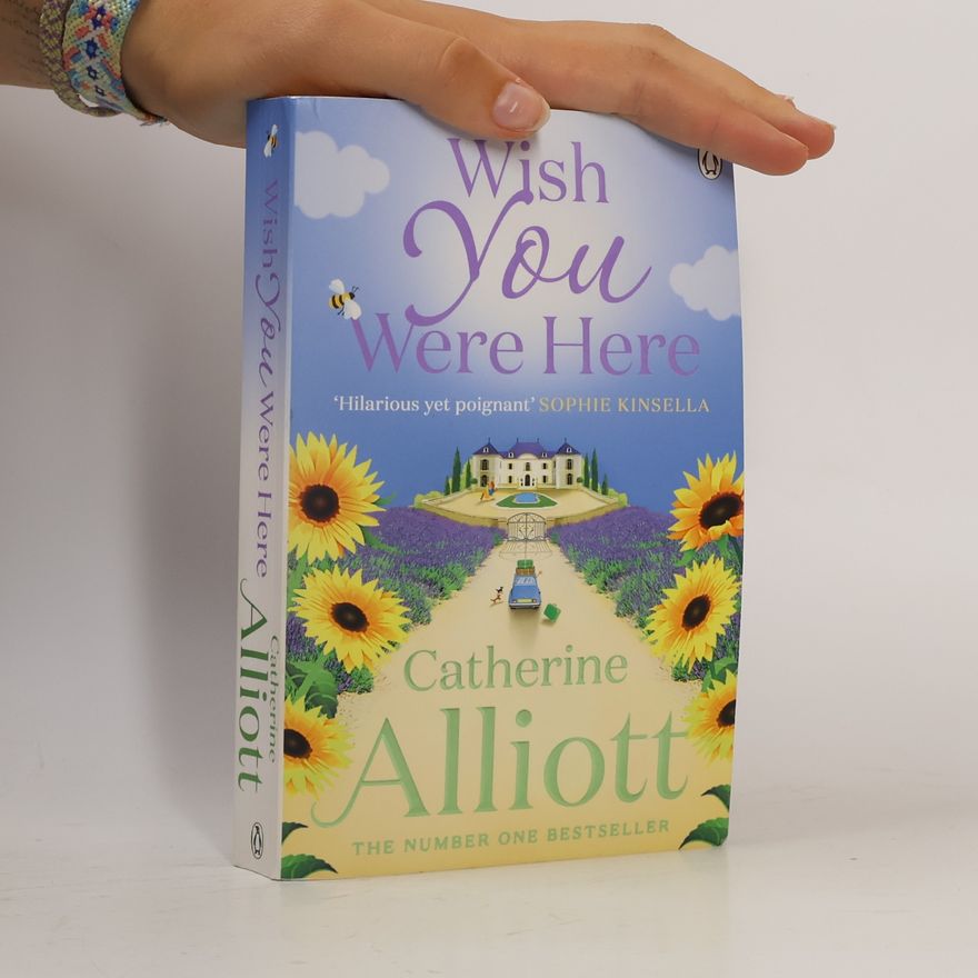 Catherine Alliott Wish you were here