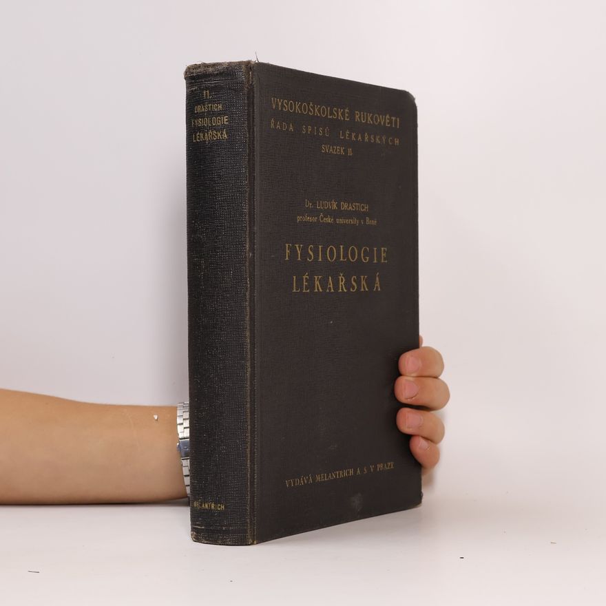 Ludvík Drastich Fysiologie lékařská