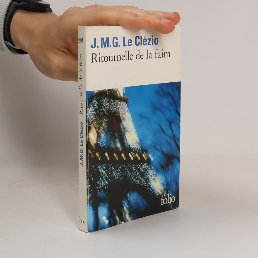 J. M. G. Le Clézio Ritournelle de la faim