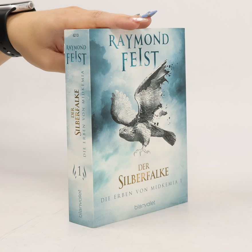 Raymond Elias Feist Der Silberfalke