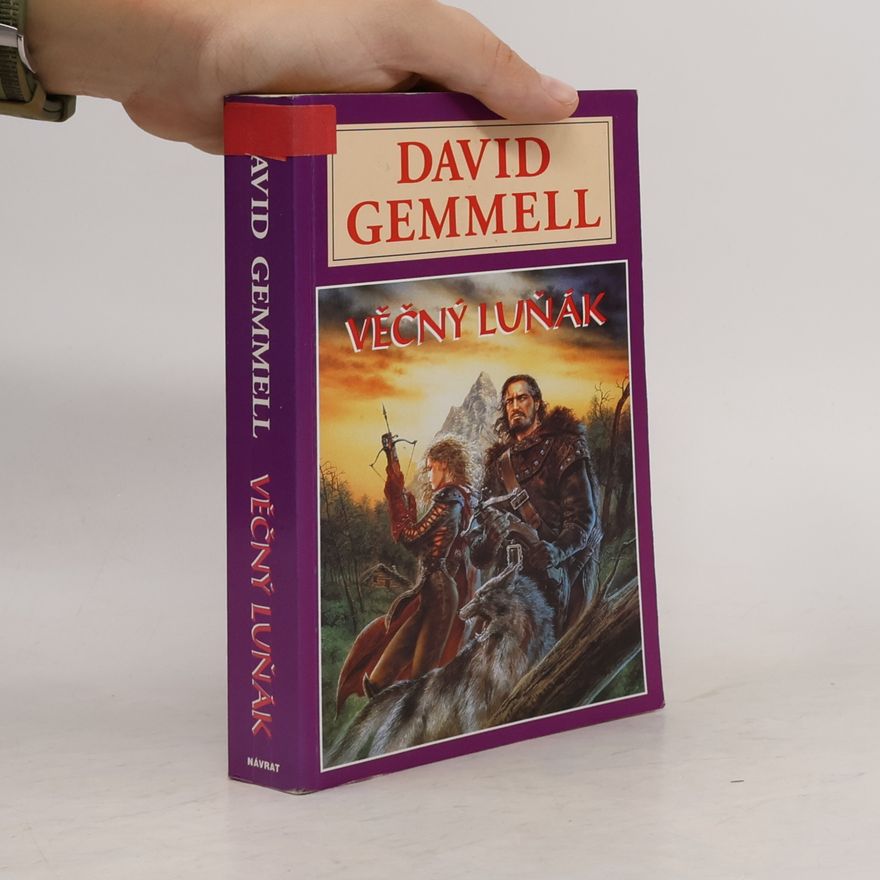 David Gemmell Věčný luňák