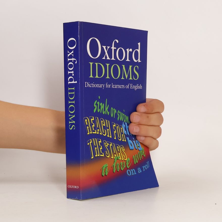 Ben Francis Oxford Idioms Dictionary for learners of English
