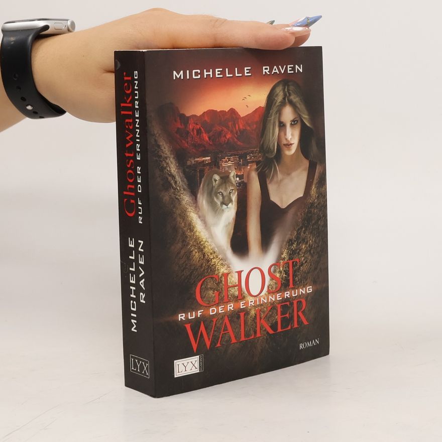 Michelle Raven Ghostwalker - Ruf der Erinnerung