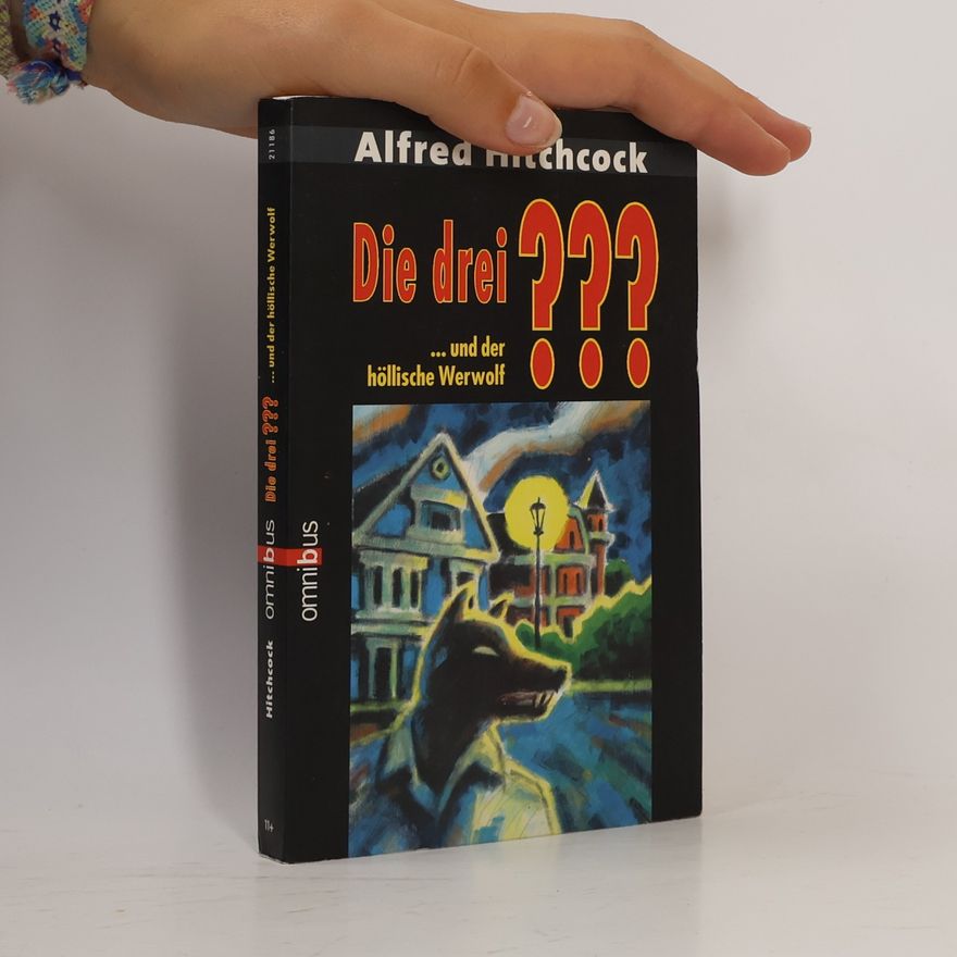 Mary Virginia Carey Die drei ??? Und der höllische Werwolf