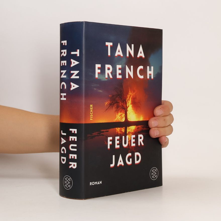 Tana French Feuerjagd