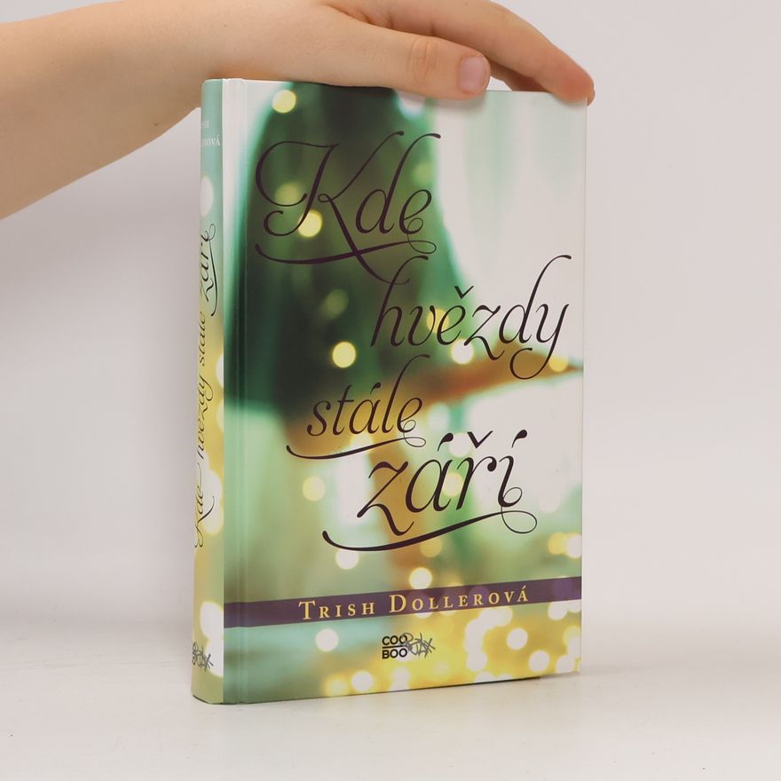 Trish Doller Kde hvězdy stále září