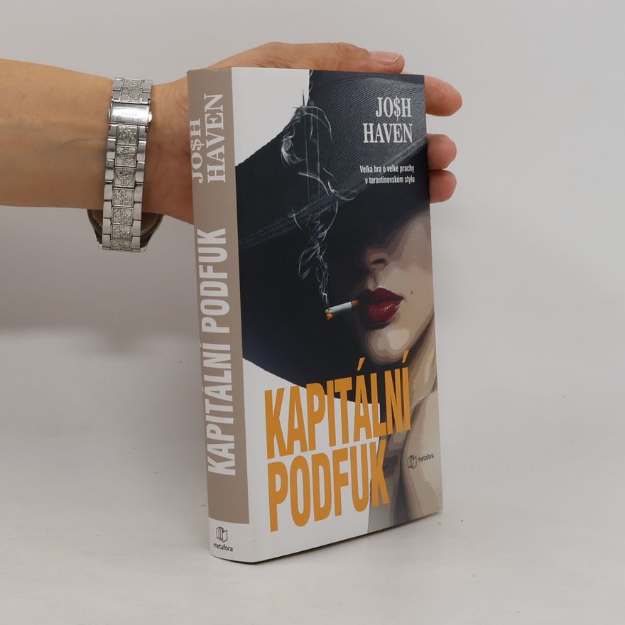 Josh Haven Kapitální podfuk