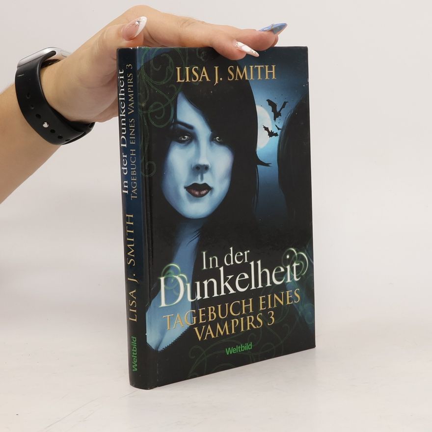 L. J. Smithová  In der Dunkelheit. Tagebuch eines Vampirs 3