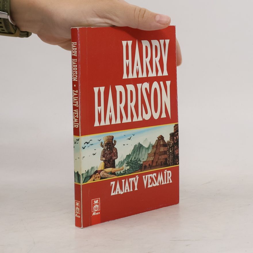 Harry Harrison Zajatý vesmír