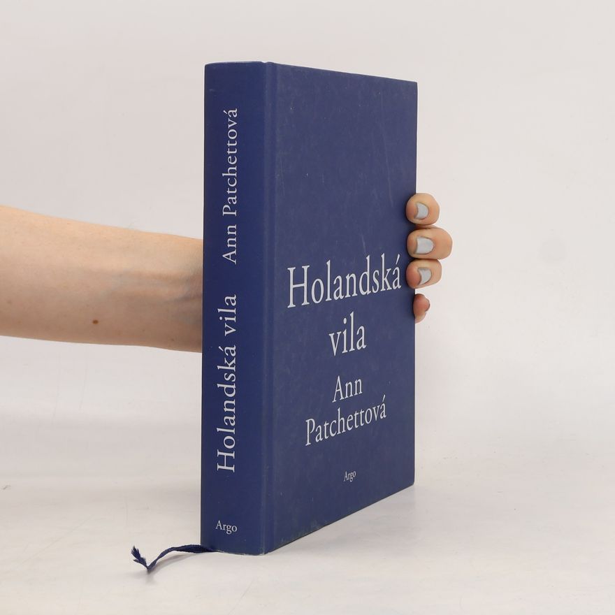 Ann Patchettová Holandská vila