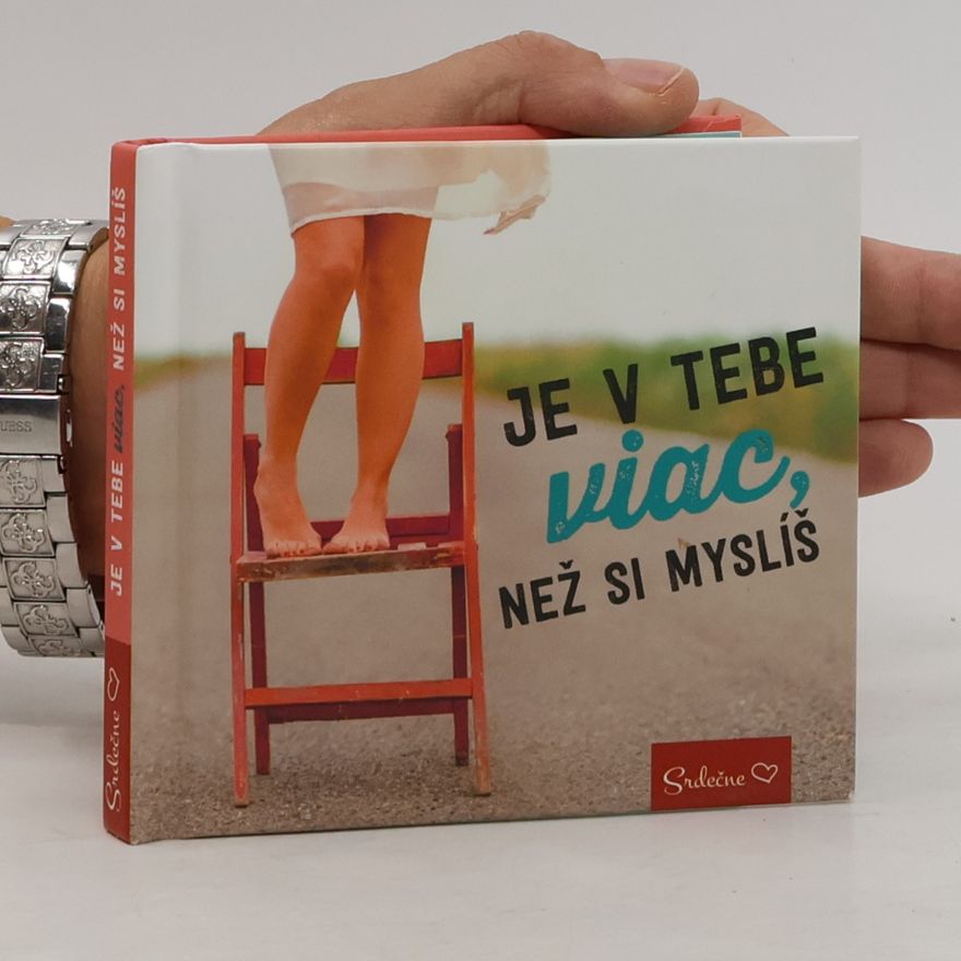 Autorenkollektiv Je v tebe viac, než si myslíš