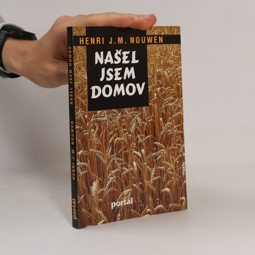 Henri J. M. Nouwen Našel jsem domov