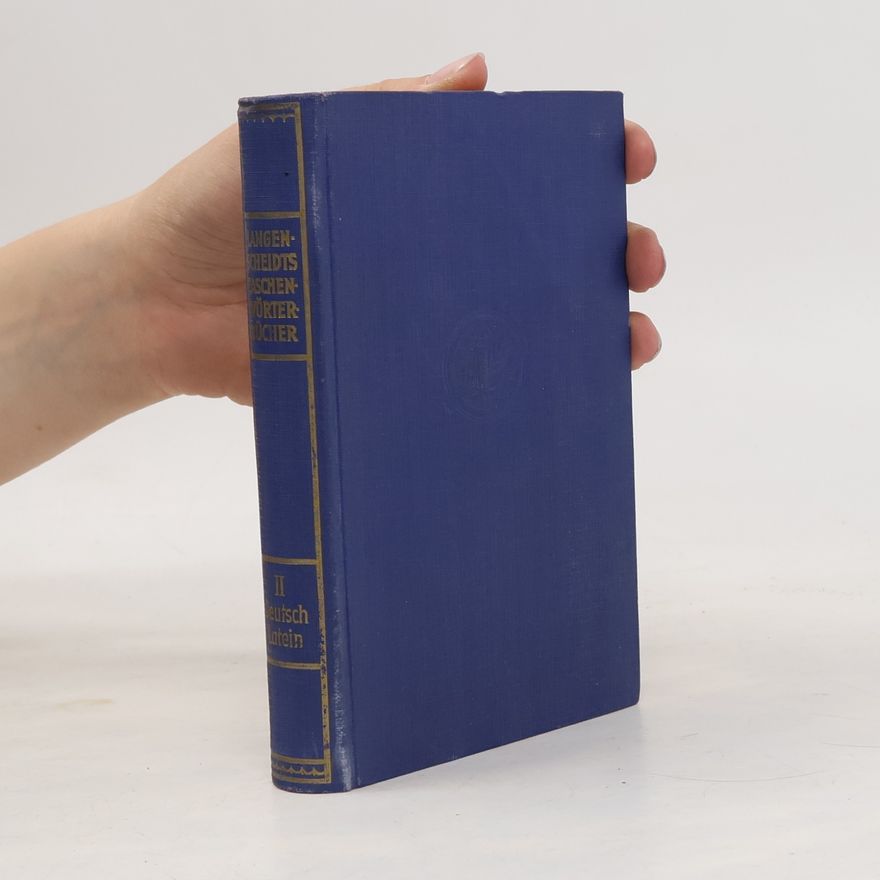 Hermann Menge Langenscheidts Taschenwörterbuch der lateinischen und deutschen Sprache. Zweiter Teil: Deutsch–Lateinisch