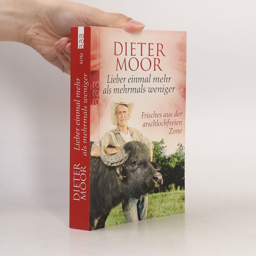 Max Moor Lieber einmal mehr als mehrmals weniger