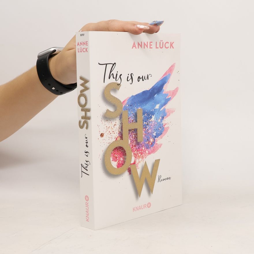 Anne Lück This is our Show