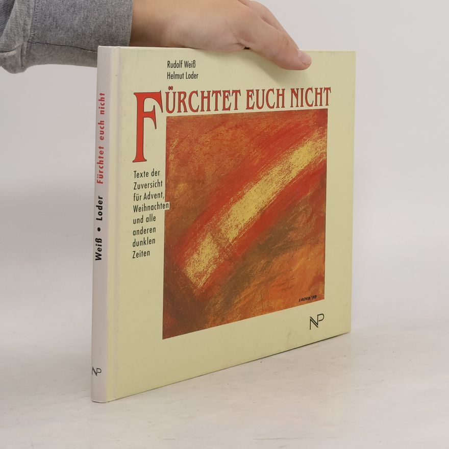 Helmut Loder Fürchtet euch nicht