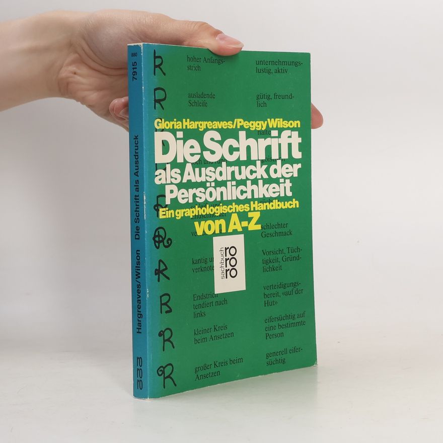 Gloria Hargreaves Die Schrift als Ausdruck der Persönlichkeit