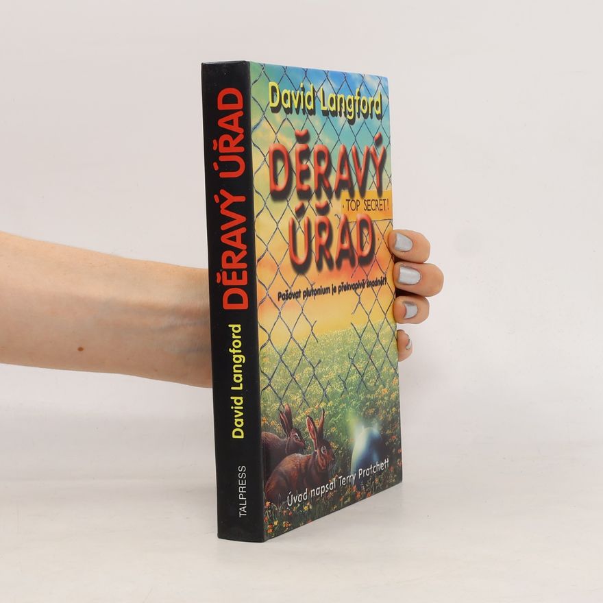 David Langford Děravý úřad: Jak neukrást atomovou bombu