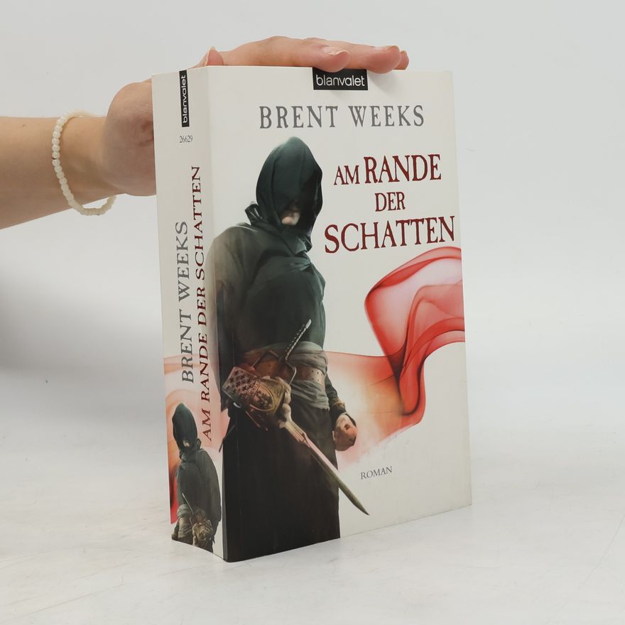 Brent Weeks Am Rande der Schatten