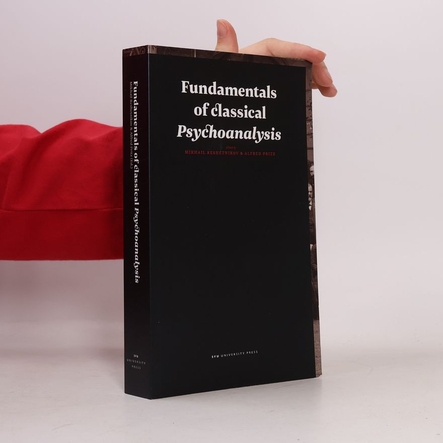 Mikhail Reshetnikov Fundamentals of Classical Psychoanalysis