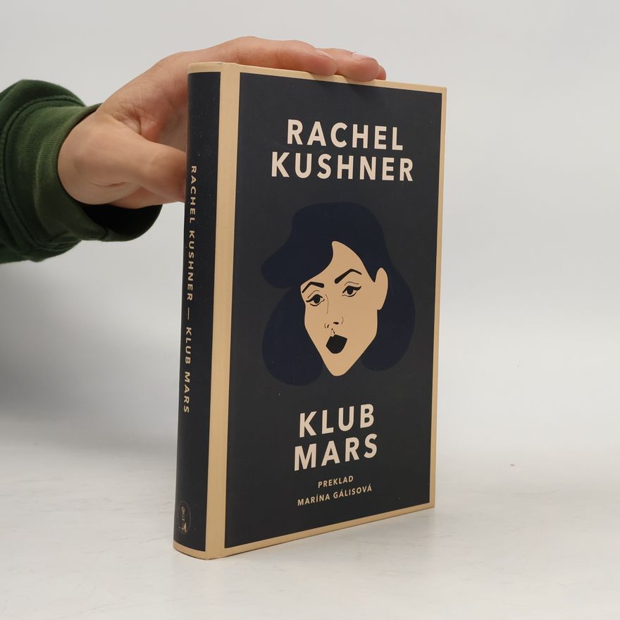 Rachel Kushner Klub Mars