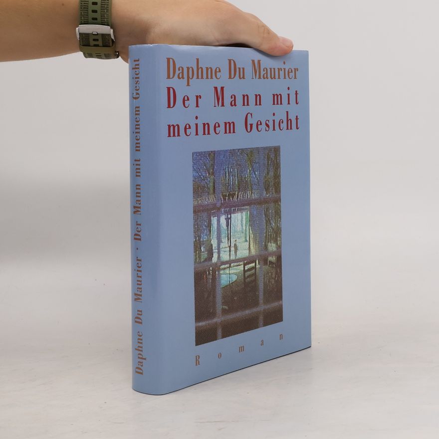 Daphne du Maurierová Der Mann mit meinem Gesicht